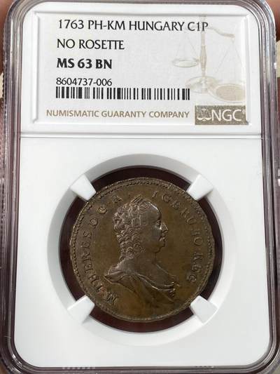 万国钱币拍卖第059期 - NGC MS63 1763神圣罗马帝国匈牙利玛利亚特蕾莎圣母抱婴1P铜币 好品非常罕见的神罗辅币品种 原味巧克力包浆 NGC唯二冠军分 
