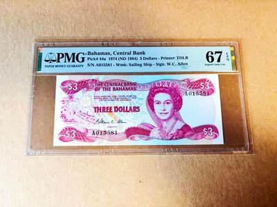 【Blue Auction】世界纸币精拍第778期——18级TOP拍卖/信誉/品质/专业/高效💫 - 【A冠无47】巴哈马 1984年3元 女王 PMG67EPQ 
