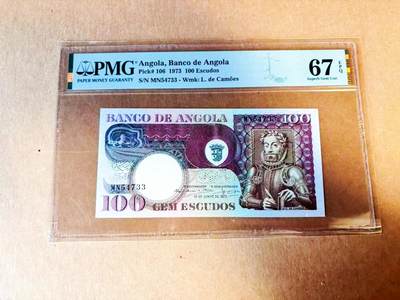【Blue Auction】世界纸币精拍第778期——18级TOP拍卖/信誉/品质/专业/高效💫 - 安哥拉 1973年100埃斯库多  PMG67EPQ 