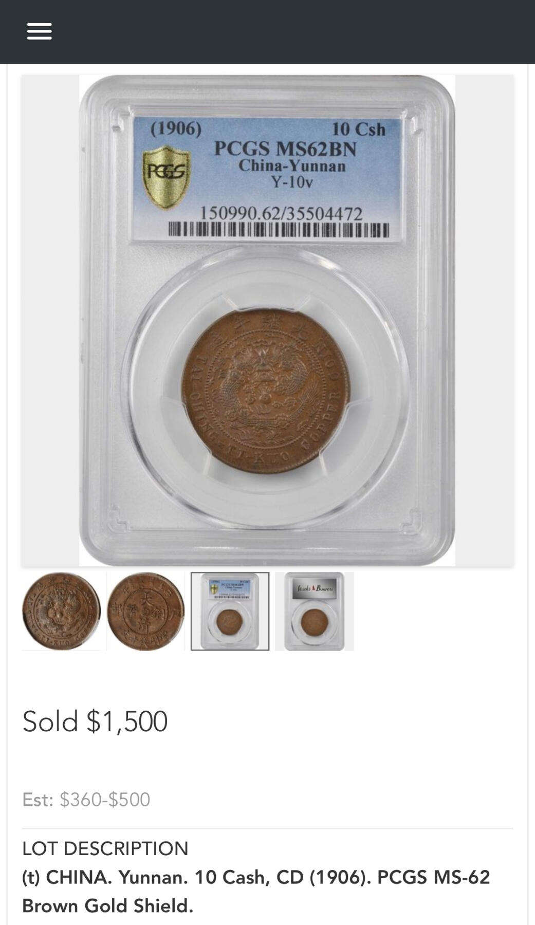 博洋堂世界钱币拍卖第158期（全场包邮） PCGS MS63BN 亚军分数 大清铜币丙午云南十文 极罕见品种，大清铜币所有厂中最罕见的地名之一。此枚三全极品，原味深打，原始铜光犹存。此前SBP曾有62BN拍到1500美元，与此枚评级编号连号的一枚状态非常接近的63RB拍了25300，迄今为止也是华夏同品种中最高成交价