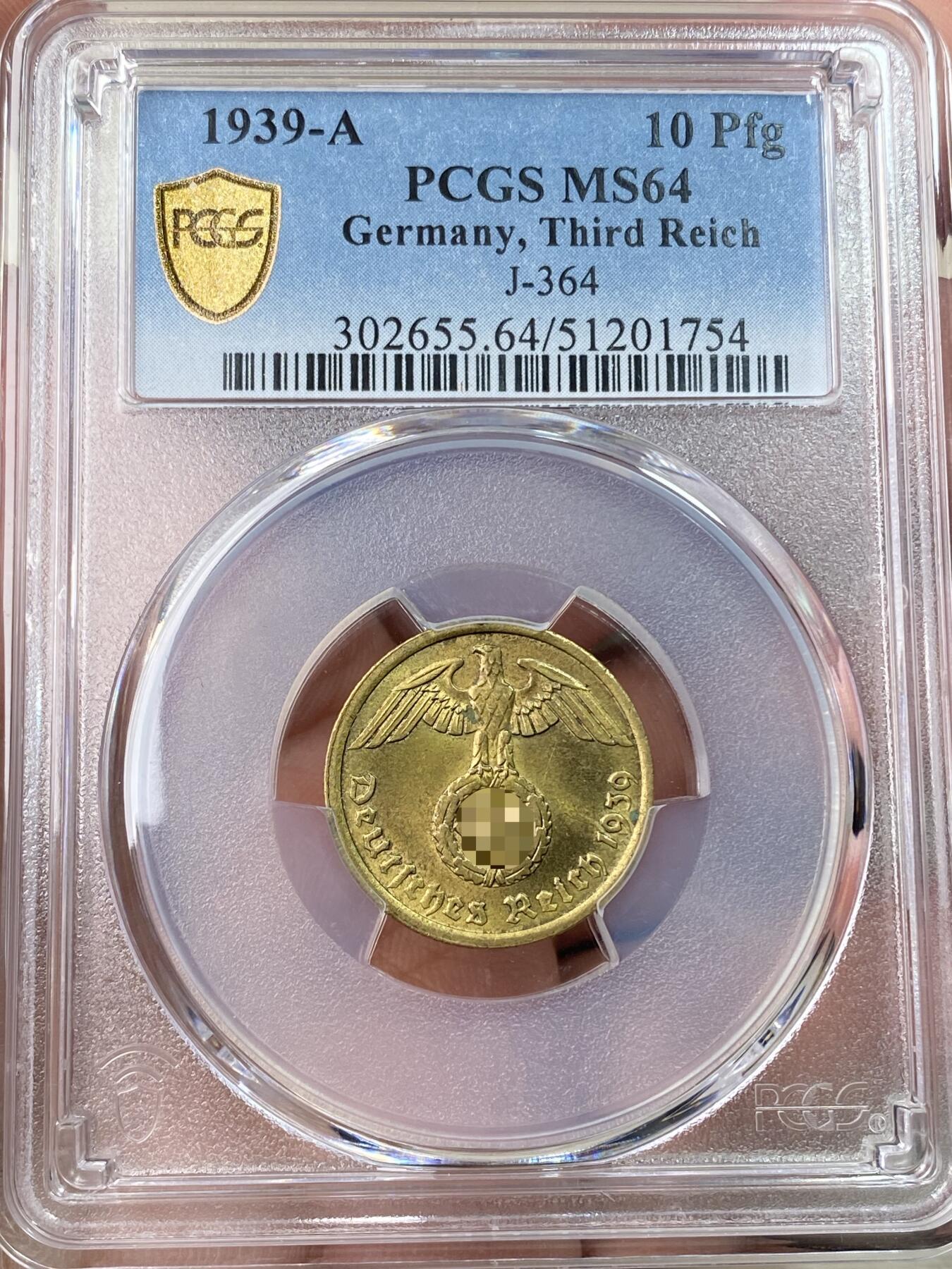 万国钱币拍卖第059期 PCGS MS64 1939年德国民族社会主义工人党10芬尼铜币 金光顶级品质（原图请私信后台或自行查询官网）