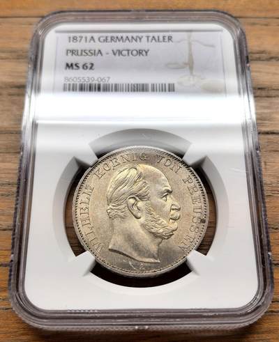 凡希社世界钱币微拍第三百十九期 - 1871A德国普鲁士胜利纪念泰勒NGC-MS62