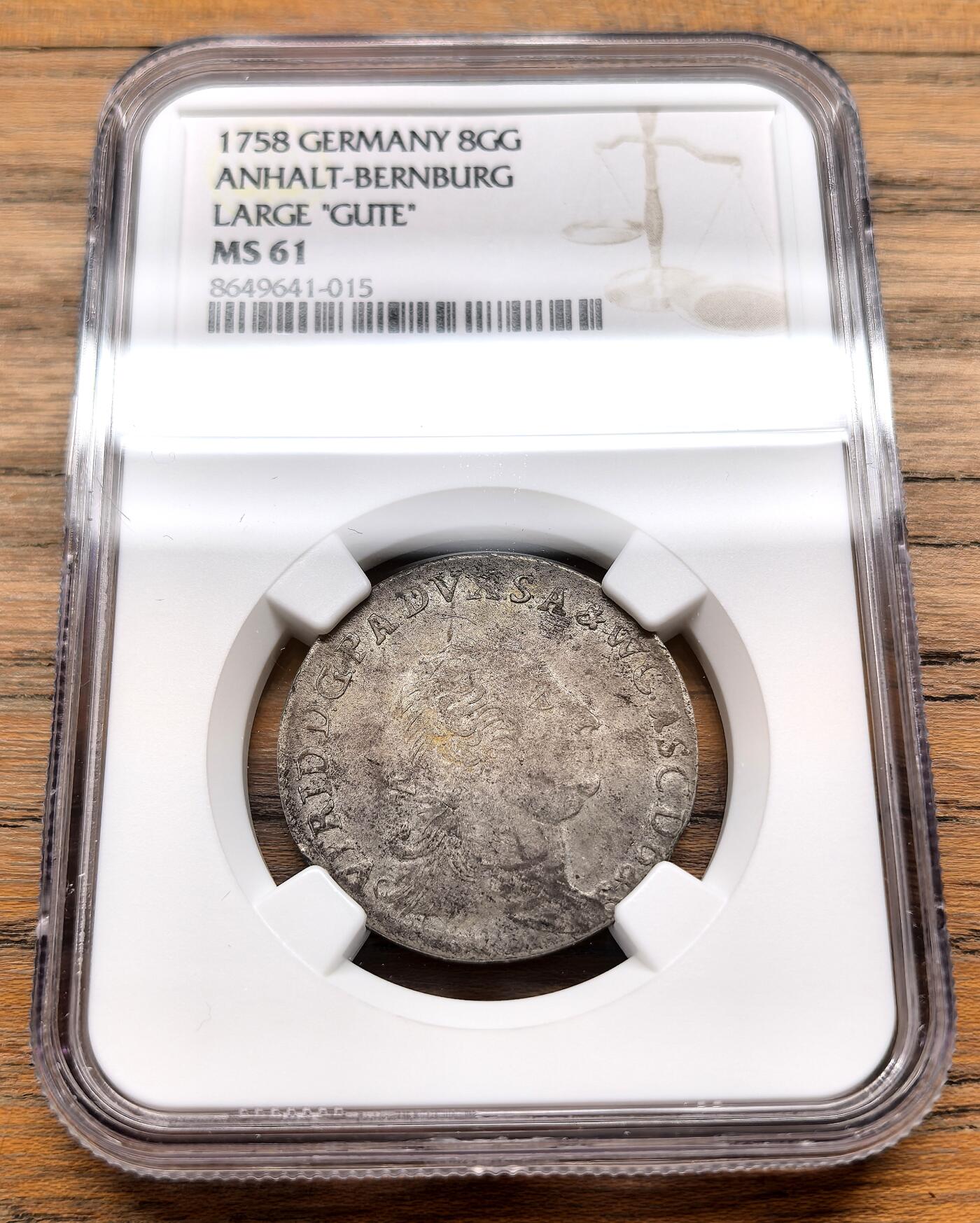 凡希社世界钱币微拍第三百十九期 1758德国安哈特-贝恩堡8G格罗申银币NGC-MS61，稀有的大GUTE版。