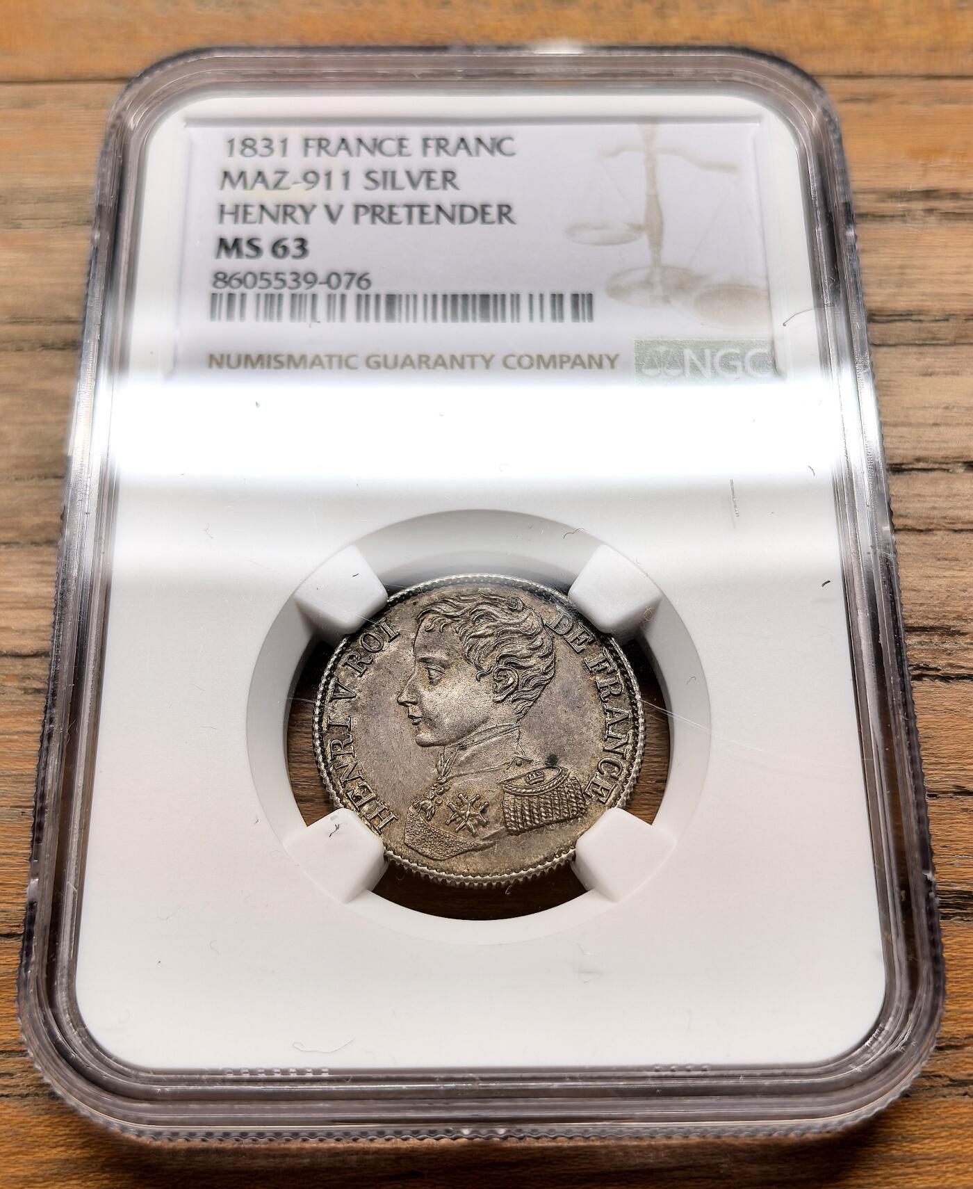 凡希社世界钱币微拍第三百十九期 1831法国僭主亨利五世1法郎银币NGC-MS63，原味五彩包浆，美不胜收的一枚！