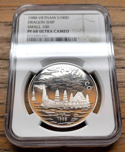 凡希社世界钱币微拍第三百十九期 - 1988越南龙舟100Dong大银精铸NGC-PF68UC