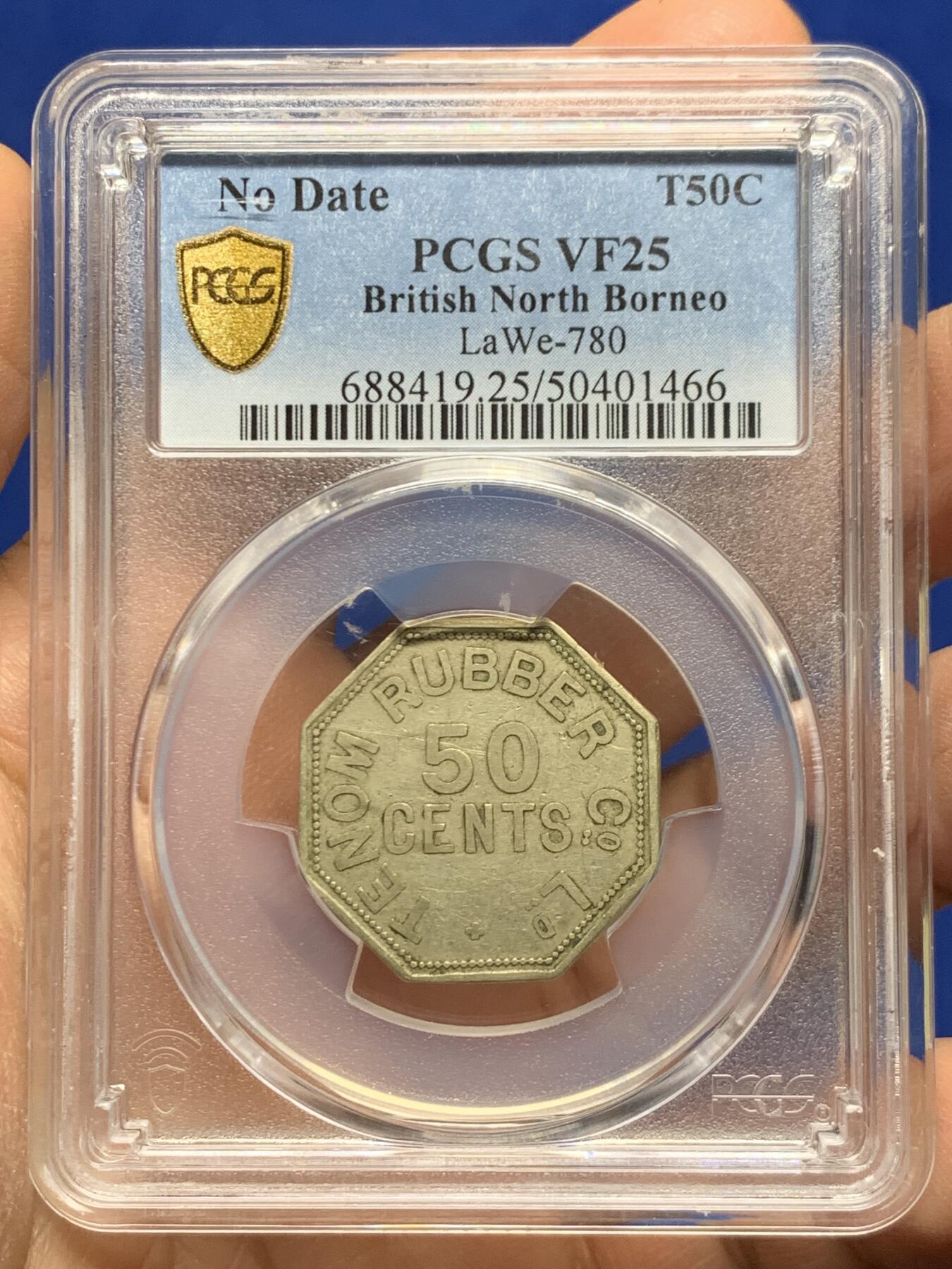 《竞宝斋》第461场 周日，周一，2场连拍 （全场包邮）欢迎送拍 PCGS VF25 英属北婆罗洲八角型50分