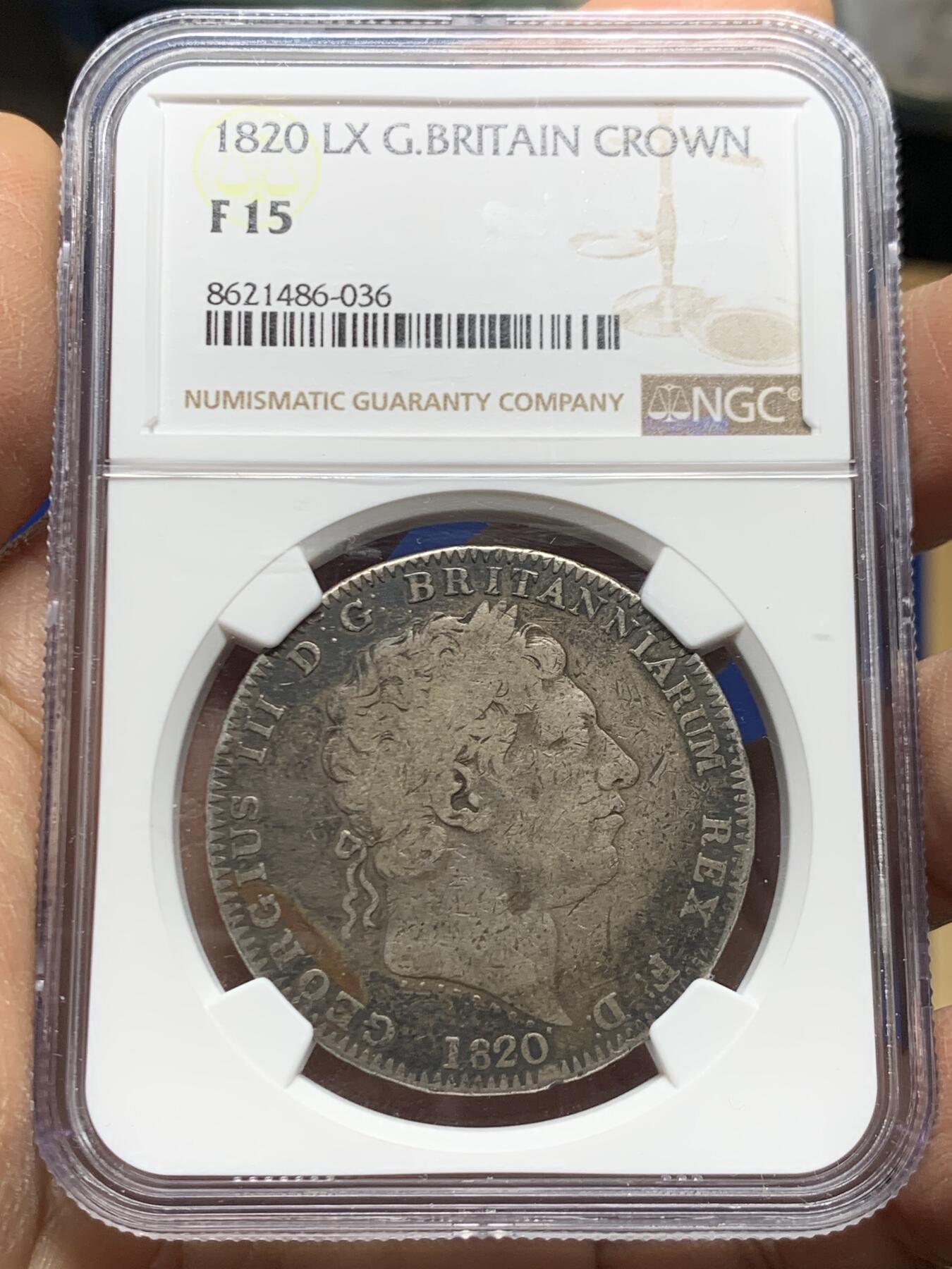 《竞宝斋》第461场 周日，周一，2场连拍 （全场包邮）欢迎送拍 NGC F15 英国 1820年 1克朗 乔治三世 大银币 正背面人物还算清晰