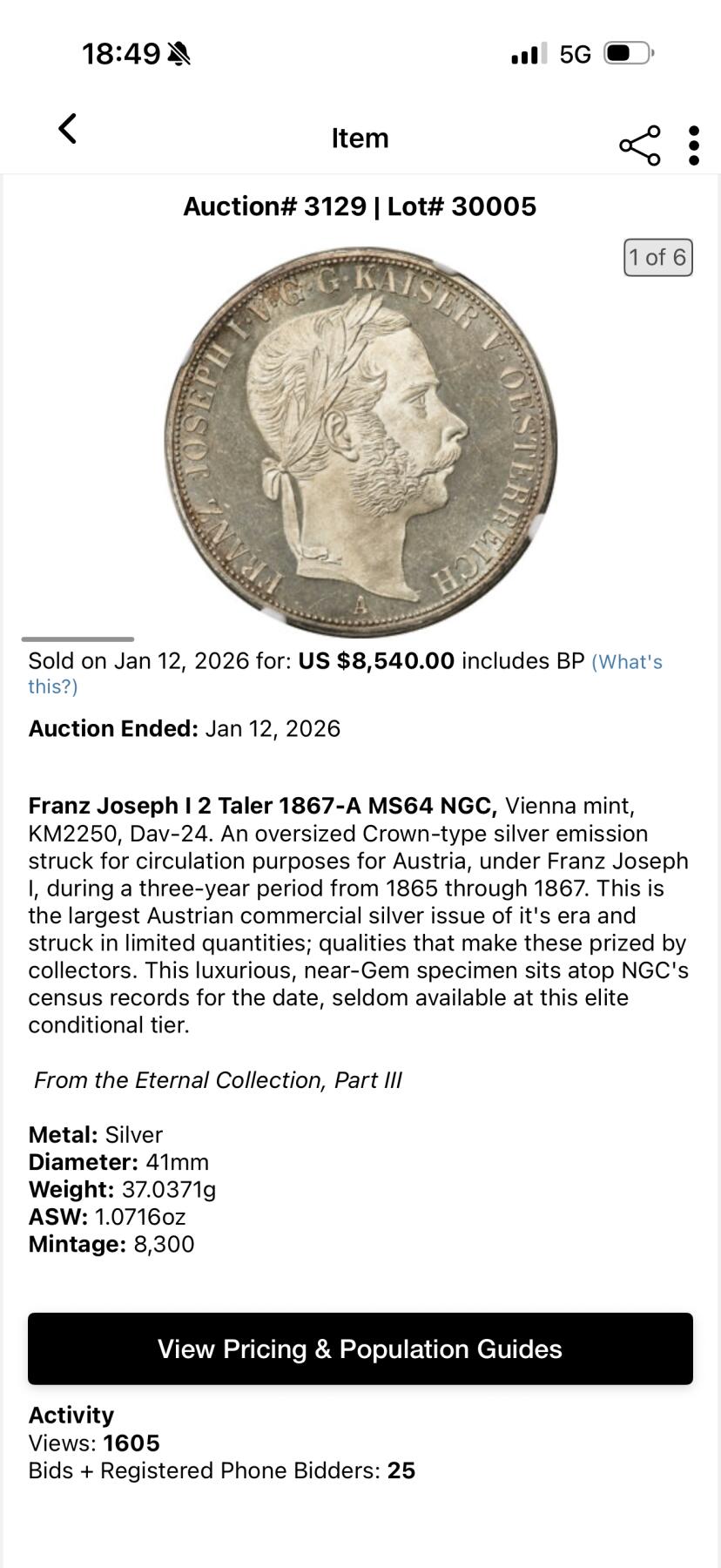 万国钱币拍卖第059期 NGC MS63 NGC MS63 1867年奥地利弗朗茨一世双头鹰流通2泰勒 维也纳货币协议的产物 和常见的德国2泰勒形制一般无二 除了1857年发行的大名誉品南方铁路2泰勒外 奥地利只在1865~67三年间发行过流通2泰勒（其中65年为早期头像版 ） 1867年的发行量为8300枚 在流通2泰勒中算是非常少的存在 极其原味的纸袋包浆 完全未动过的原始状态 HA一月拍卖64分成交价8540美金