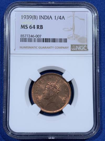 《竞宝斋》第461场 周日，周一，2场连拍 （全场包邮）欢迎送拍 - NGC MS64RB 英属印度1939年B版1/4安娜铜币