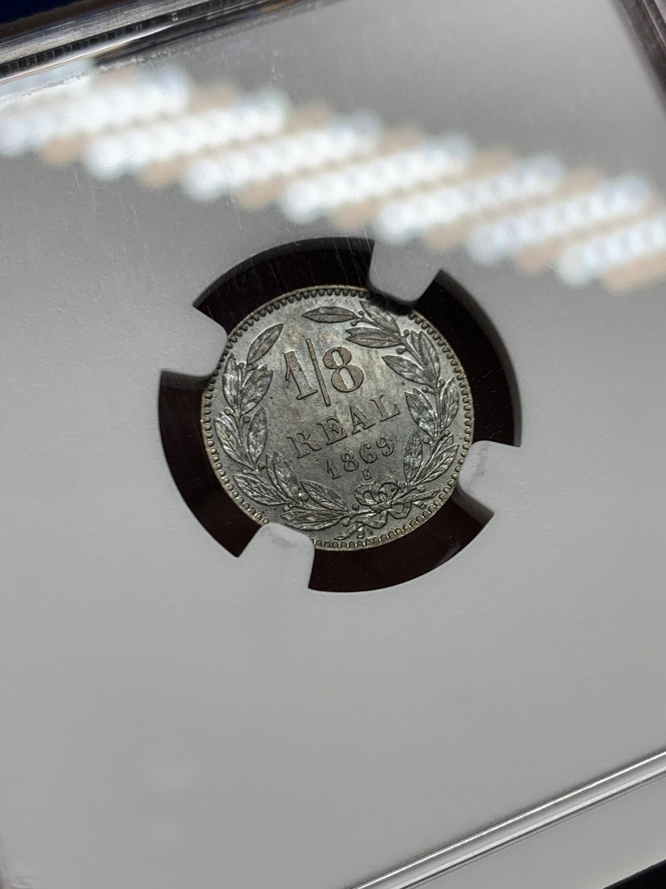 《竞宝斋》第462场 周日，周一，2场连拍 （全场包邮）欢迎送拍 NGC MS65 洪都拉斯 1869年 1/8R 少见品种 高分收藏