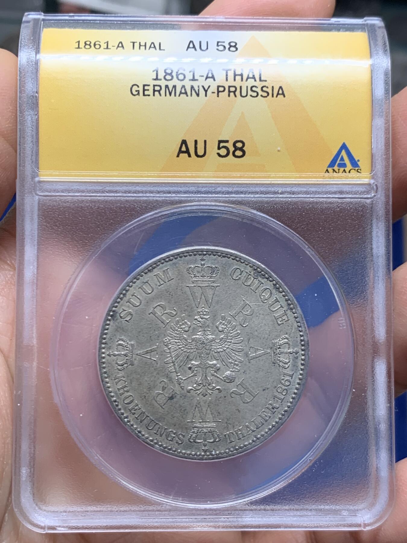 《竞宝斋》第462场 周日，周一，2场连拍 （全场包邮）欢迎送拍 ANACS AU58 普鲁士王国 1861 毛衣泰勒银币 欧洲淡灰包浆 小黄盒有小裂纹