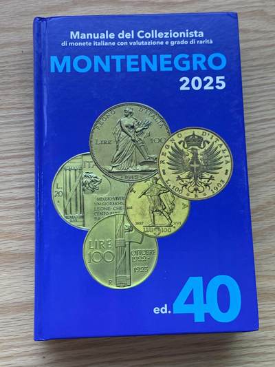 《竞宝斋》第462场 周日，周一，2场连拍 （全场包邮）欢迎送拍 - 全新 Montenegro2025意大利钱币目录 最新2025版，全新的价格指南，将近700页的厚度，精装胶板印刷，玩意系必备目录，重约1.2公斤。