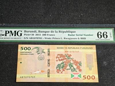 刘世昌艺术品销售中心～虎踞龙蟠*金杨在线联拍群第516期 - 布隆迪2015年500法郎【雷达号】（PMG 66E 号码：AB1070701）1枚。