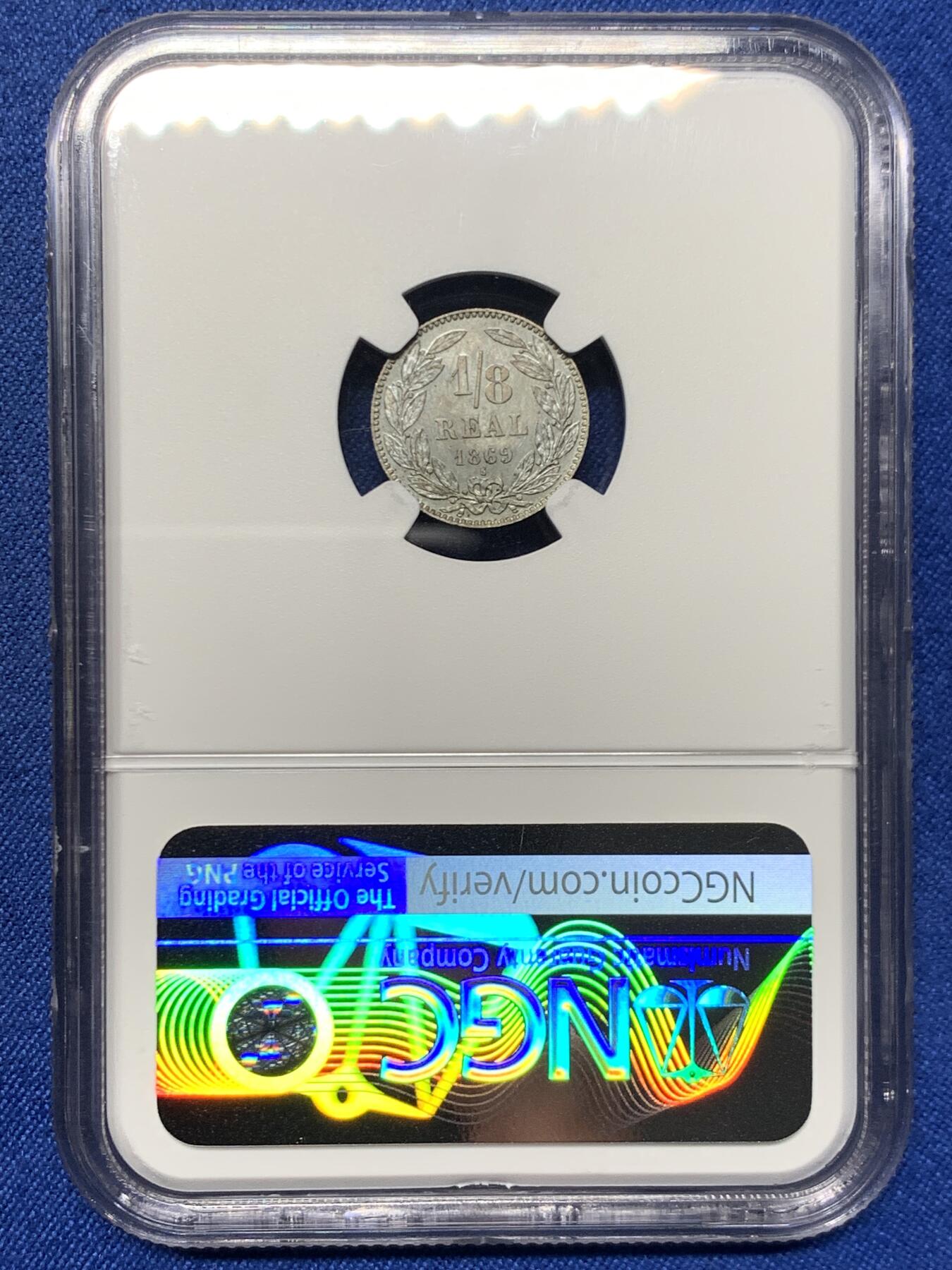 《竞宝斋》第462场 周日，周一，2场连拍 （全场包邮）欢迎送拍 NGC MS65 洪都拉斯 1869年 1/8R 少见品种 高分收藏