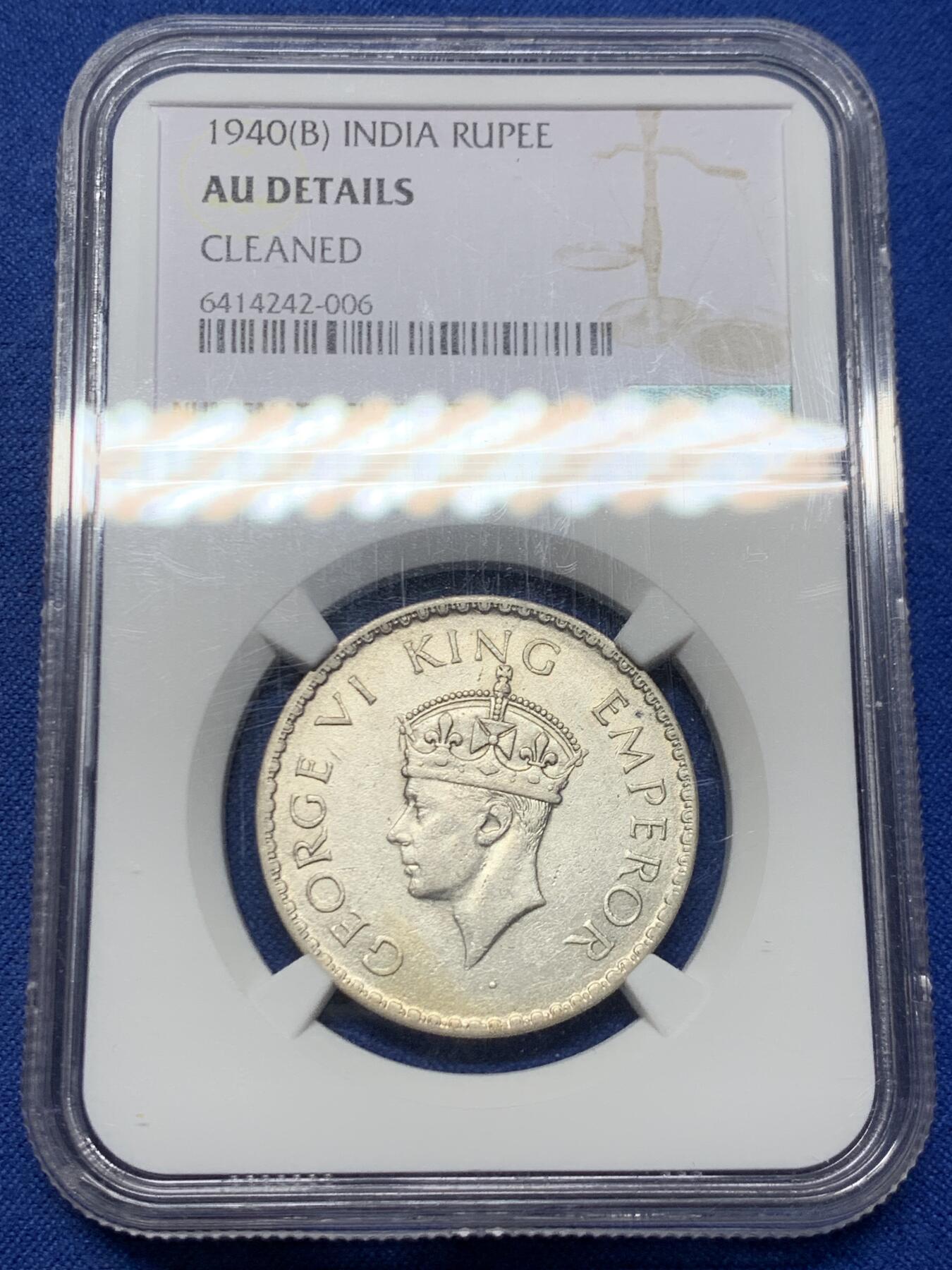 《竞宝斋》第462场 周日，周一，2场连拍 （全场包邮）欢迎送拍 NGC AU 印度1940年乔六1卢比