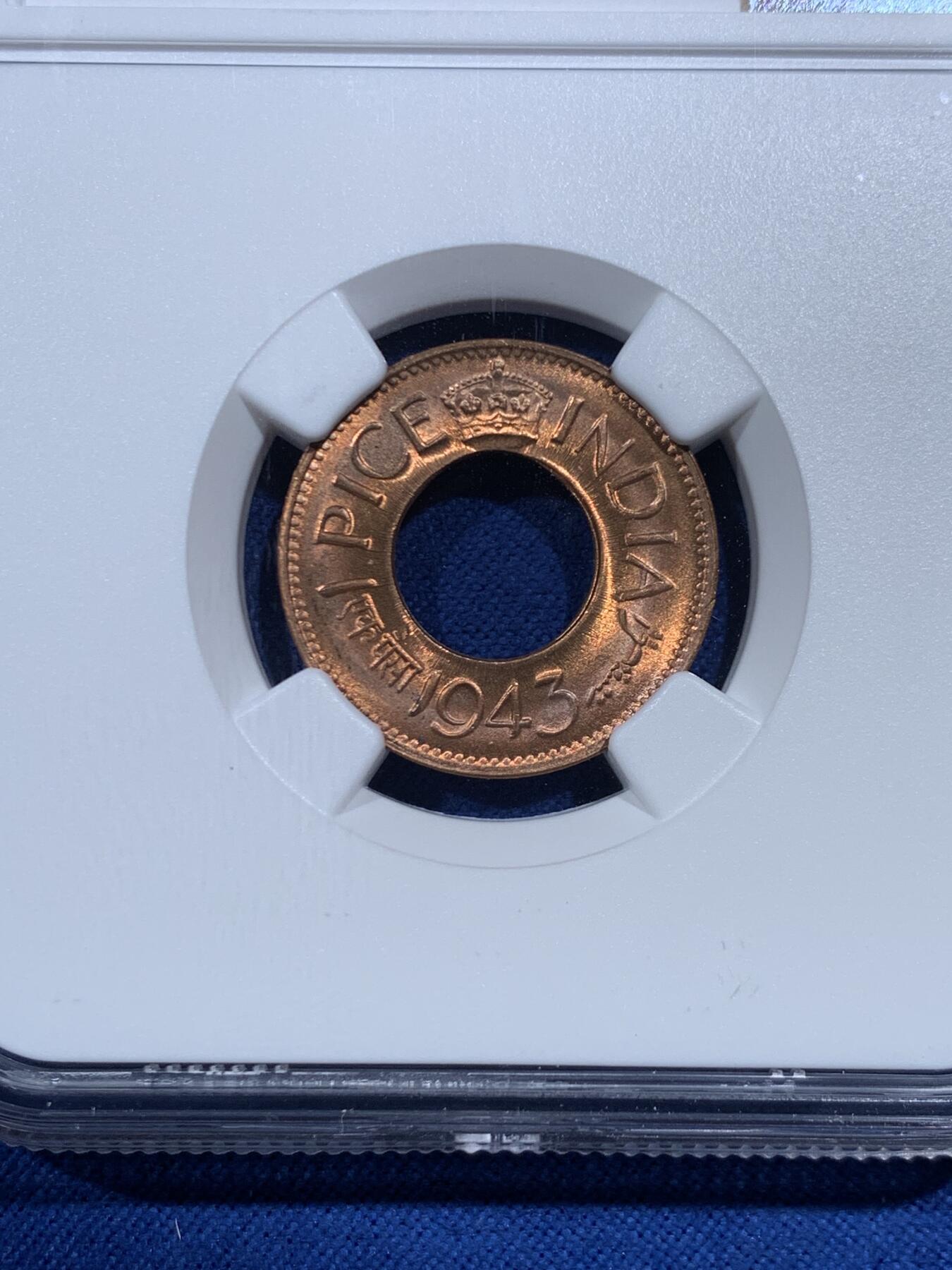 《竞宝斋》第462场 周日，周一，2场连拍 （全场包邮）欢迎送拍 NGC MS65RB 英属印度 1943年 1PICE 中孔铜币 季军分