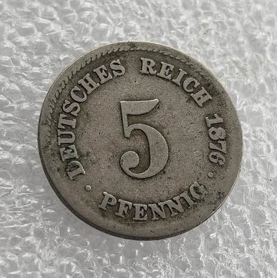 外国优质老铜币高银银币，周六九点倒数截拍，满百包邮，持续收拍 - 德国1876 年 5 芬尼H版，正面铸 “DEUTSCHES REICH”、年份与面值，背面为带皇冠的德意志帝国鹰。属德意志第二帝国初期，是 1871 年德国统一后推行统一币制、彰显帝国权威的流通辅币见证。