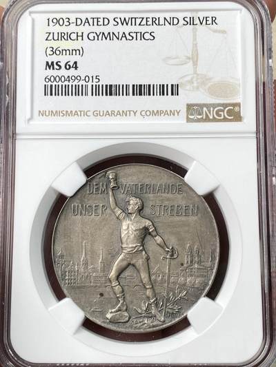 万国钱币拍卖第060期（万国六十期纪念大拍） - NGC MS64 1903年瑞士苏黎世联邦体操节纪念银章 瑞士雄狮扶起苏黎世盾徽 正面运动健儿手持奖杯与宝剑为了祖国而奋斗 罕见品种
