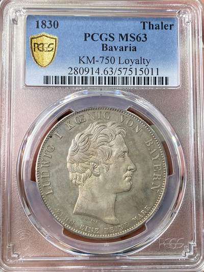 万国钱币拍卖第060期（万国六十期纪念大拍） - PCGS MS63 1830年德国巴伐利亚忠于皇室历史大泰勒 路德维希一世敕令发行 用于感激1830年德国社会主义运动中巴伐利亚人民对王室的忠诚 原味德式淡彩状态难得 收藏级品质