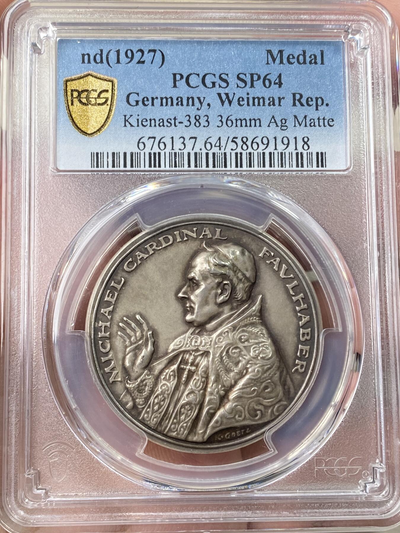 万国钱币拍卖第060期（万国六十期纪念大拍） PCGS SP64 1927年德国红衣主教迈克尔·冯·福尔哈伯纪念银章 巴伐利亚造币厂铸 卡尔哥茨罕见作品 PC冠军分