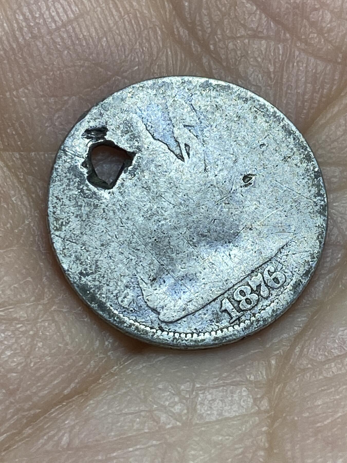 2026年第十六场(总第一百八十五场）外国好品散币场(免佣金) 打孔–美国🇺🇸1876年1角银币(自由女神坐像第八版，900高银)