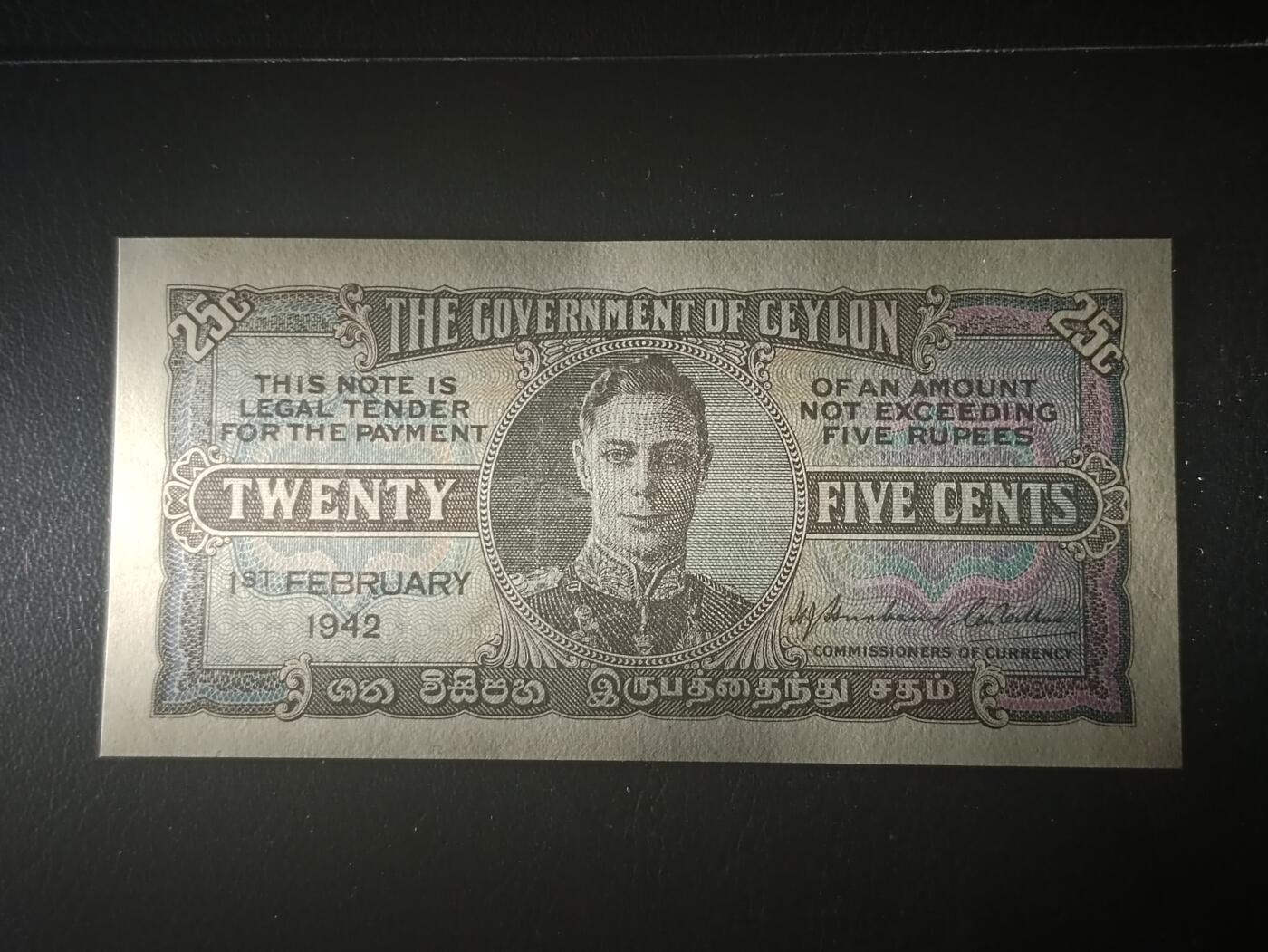 2026二月第一期，总215期 英属锡兰（现斯里兰卡）1942年25分AUNC，乔治六世国王，少见战时英属殖民地辅币券