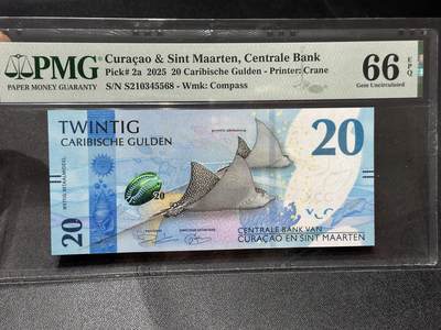《外钞收藏家》第六百零六期（精品场）（本平台长期征集拍品、欢迎藏友们联系合作） - 2025年库拉索和圣马丁20盾 PMG66 尾568