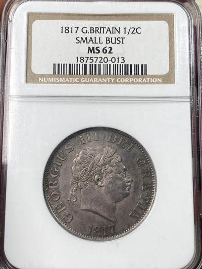 万国钱币拍卖第060期（万国六十期纪念大拍） - NGC MS62 1817英国乔治三世半克朗银币 小头版乔三 原味英式乌云五彩极美 NGC老白盒收藏级品质