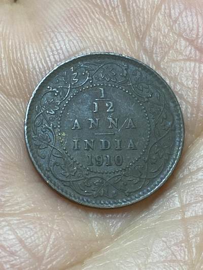 2026年第十六场(总第一百八十五场）外国好品散币场(免佣金) - 好品–英属印度1910年1/12安娜(爱德华七世时期)