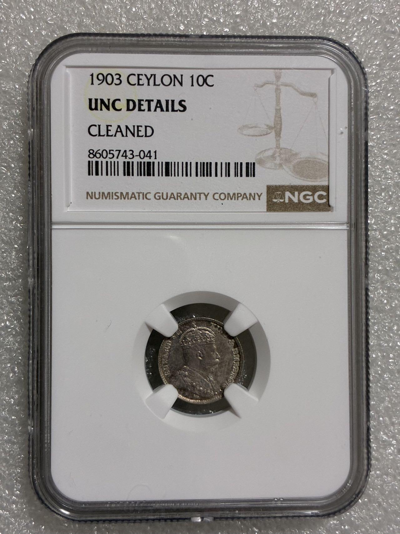 NGC UNCD 英属锡兰1903年 爱德华七世 10分 银币