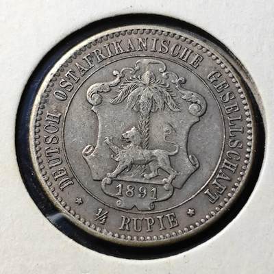 KK钱币收藏小铺  第398期 百期特拍（四拍之二） 2月预留时间 周末发货 -  1891德属东非1/4卢比银币 发行量53万