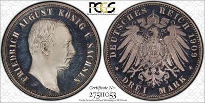 万国钱币拍卖第060期（万国六十期纪念大拍） - PCGS PR64+DC 1909萨克森弗雷德里希·奥古斯特精制长翅3马克银币 超级深度镜面 所见最强喷砂 渐变紫罗兰五彩环绕 WINGS金标认证好状态 可遇不可求的顶级典藏品质