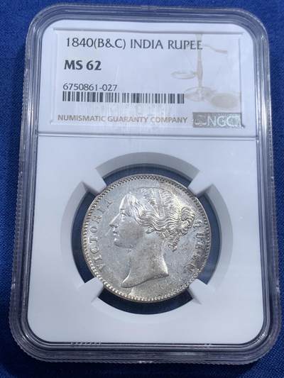 《竞宝斋》第463-465场 周日，周一，周二，3场连拍 （全场包邮）欢迎送拍 - NGC MS62 英属印度1840年维多利亚女王双辫1卢比银币