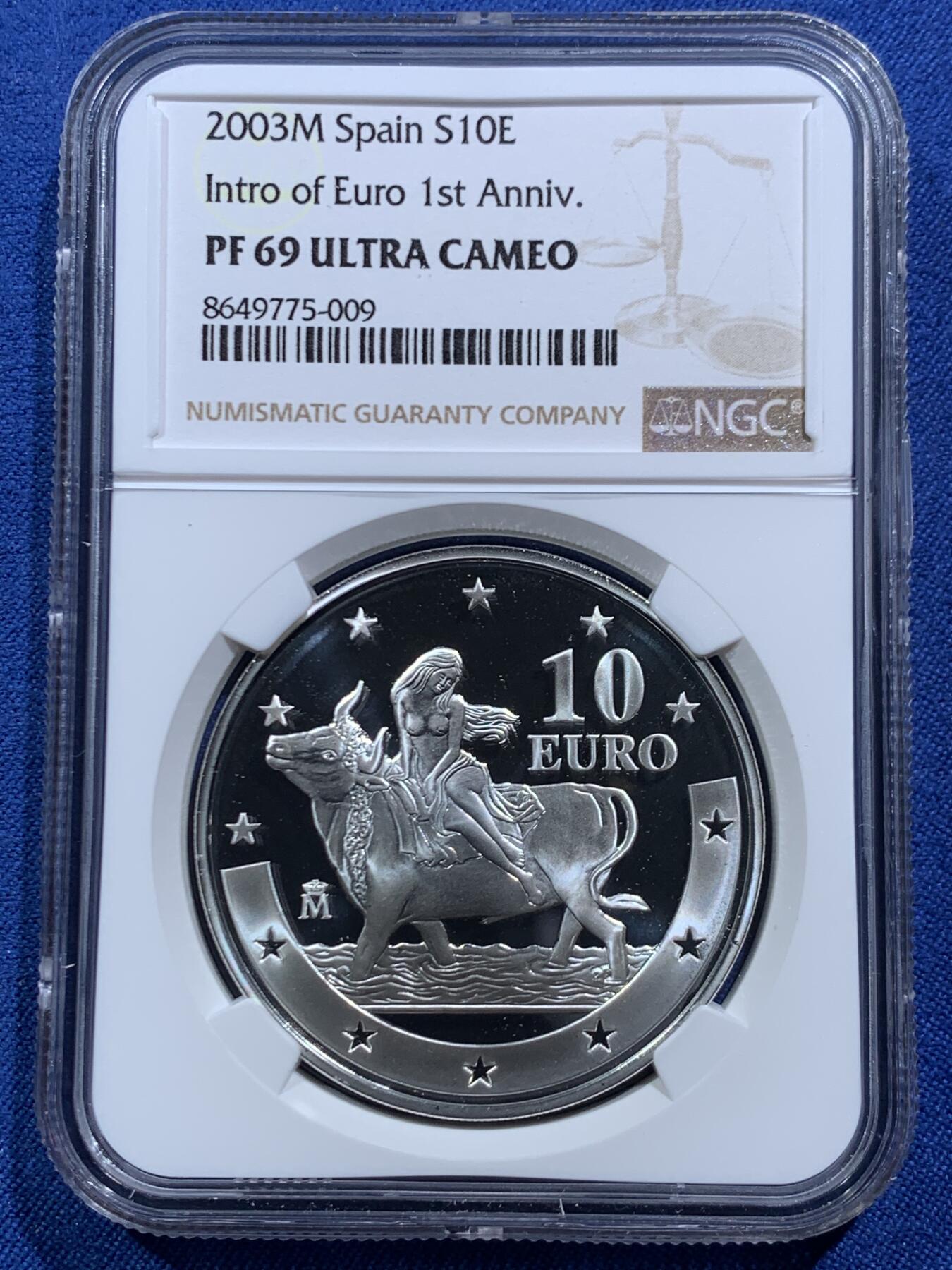 《竞宝斋》第463-465场 周日，周一，周二，3场连拍 （全场包邮）欢迎送拍 NGC PF69UC 西班牙2003年欧罗巴女神与公牛10欧精制纪念银币（27克重，925银，币径40MM，限量21 278枚）