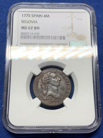 《竞宝斋》第463-465场 周日，周一，周二，3场连拍 （全场包邮）欢迎送拍 - 唯一冠军分 NGC MS62BN 西班牙 本土 1775年 卡三 4M 铜币 好状态的比主币难很多