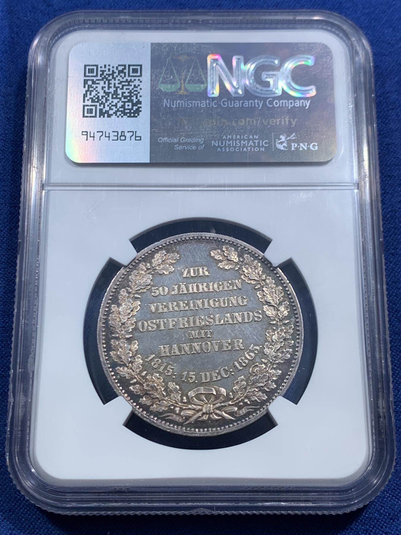 《竞宝斋》第463-465场 周日，周一，周二，3场连拍 （全场包邮）欢迎送拍 NGC MS62 德国 1865汉诺威和东弗里士兰联合50周年纪念泰勒，PL底板 发行量仅1000枚，是同系列橡树泰勒发现量的一半 非常难遇的品种