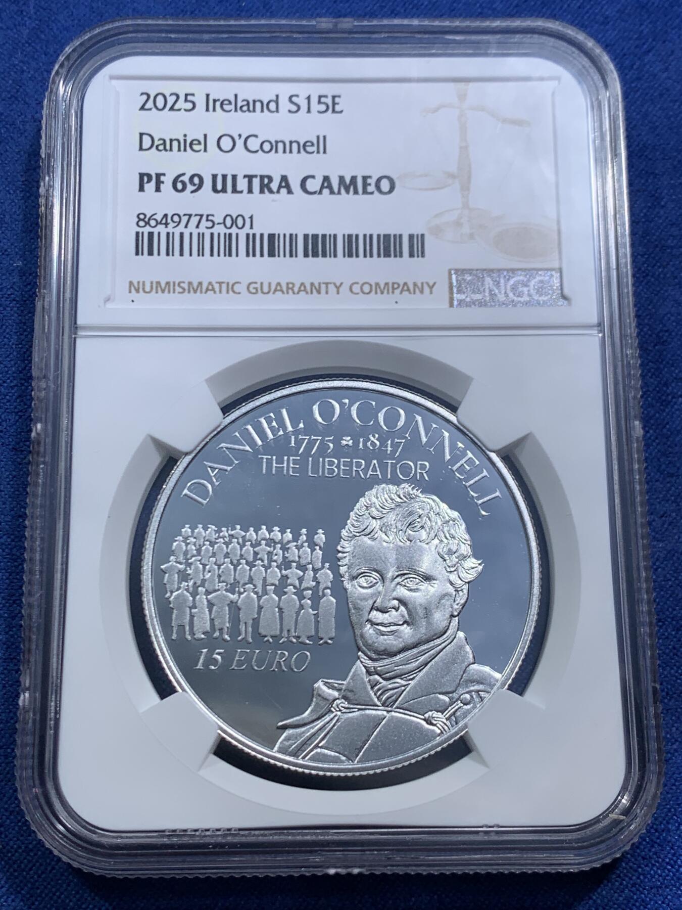 《竞宝斋》第463-465场 周日，周一，周二，3场连拍 （全场包邮）欢迎送拍 NGC PF69UC 爱尔兰2025年丹尼尔.奥康奈尔诞辰250周年15欧元精制纪念银币（28.28克重，925银，币径38.61MM，限量发行3千枚，盒证齐全）