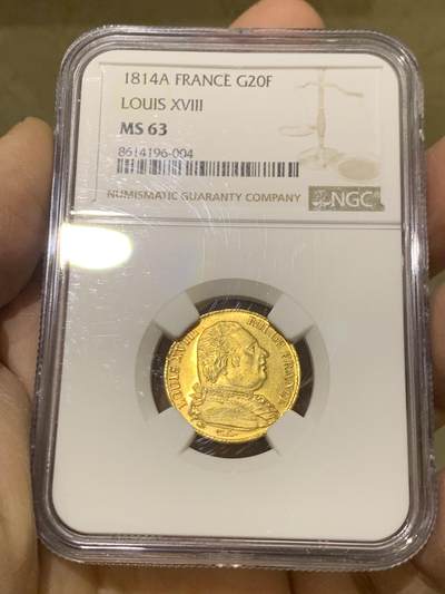 《竞宝斋》第464场 周日，周一，周二，3场连拍 （全场包邮）欢迎送拍 - NGC MS63 法国1814年路易十八20法郎金币 少见戎装好品 戎装版路易十八只发行了两年，数量要少很多。此枚金光灿灿转光流畅实属难得，打制清晰值得收藏。热门稀缺品种！900金 6.45克