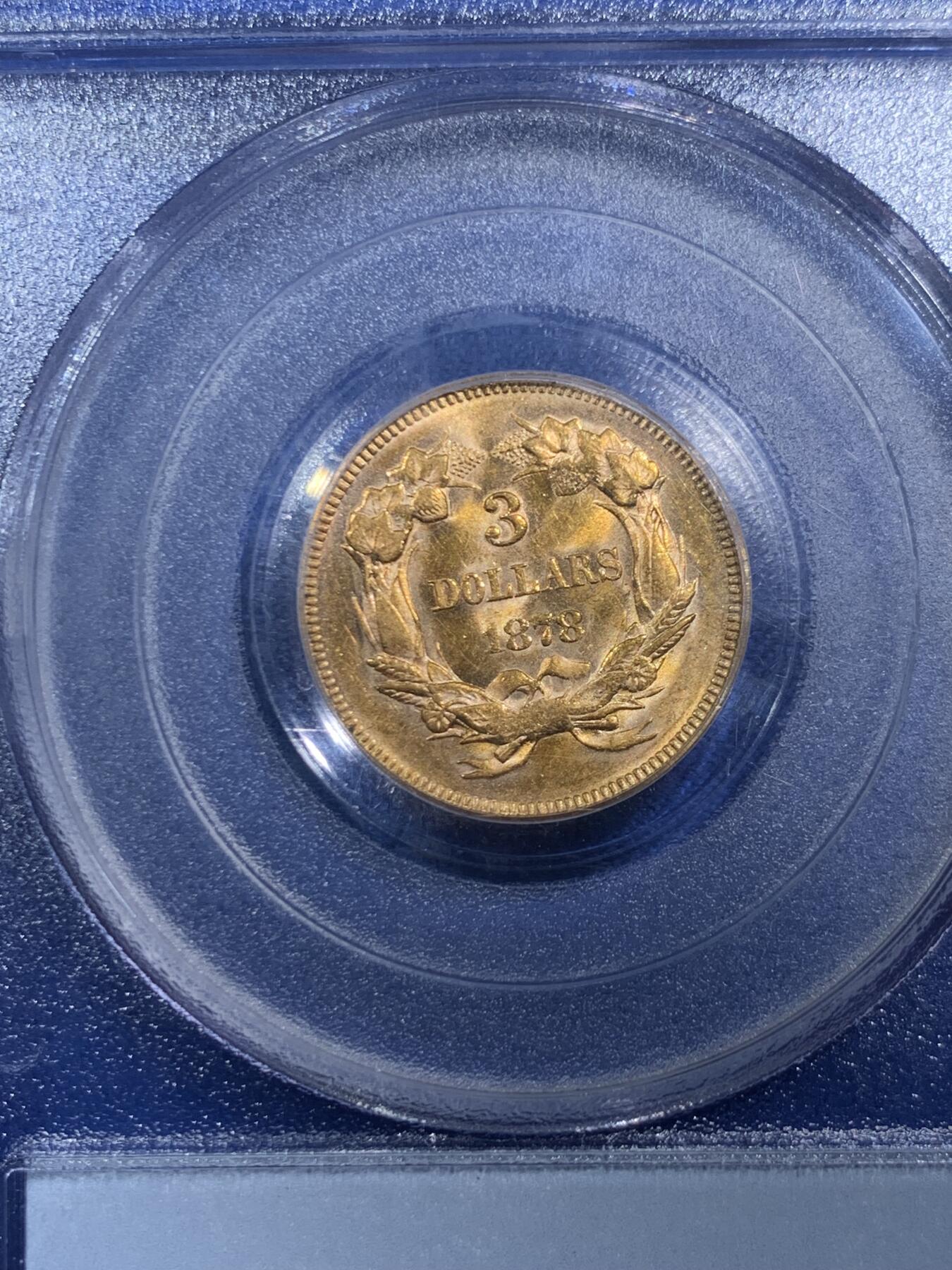 《竞宝斋》第464场 周日，周一，周二，3场连拍 （全场包邮）欢迎送拍 PCGS MS62 美国 1878年 三美元 印第安公主 Indian Princess 金币 稀缺品种 国内很少上MS的 金价750元一克的时候从美国带回来就花了2W+了 900金 5.015克 盒子角上小磕