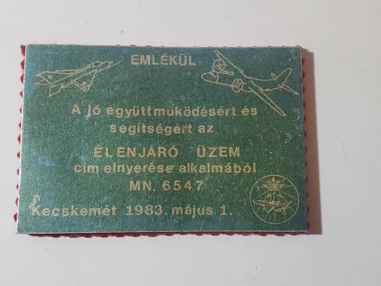 韵星假日军品类拍卖第三十九期暨默多克中校夫妇专场 -- Rimey Holidays Militaria Auction 39 & The Modoks Collection  匈牙利人民共和国凱吉凱梅特空军和航空默多克中校特别感谢纪念章牌 由飞机表面材料制作 非常稀少 