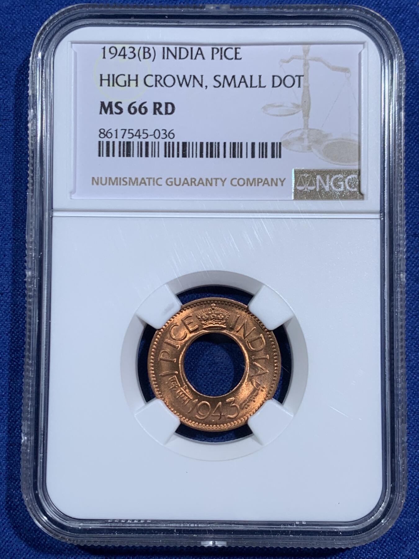 《竞宝斋》第464场 周日，周一，周二，3场连拍 （全场包邮）欢迎送拍 NGC MS66RD 英属印度 1943年 1PICE 中孔铜币 亚军分