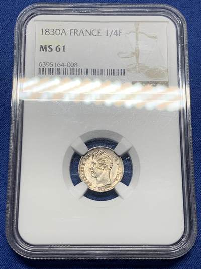 《竞宝斋》第464场 周日，周一，周二，3场连拍 （全场包邮）欢迎送拍 - NGC MS61 法国 1830A 1/4法郎