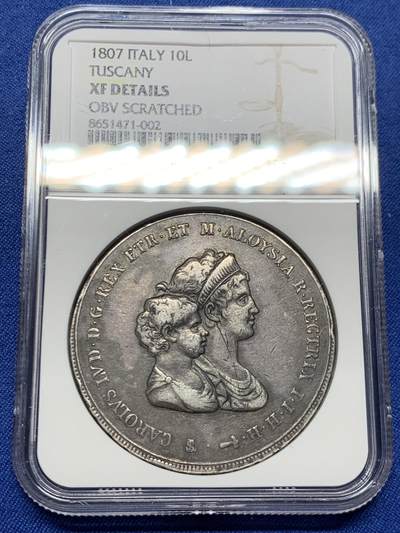 《竞宝斋》第464场 周日，周一，周二，3场连拍 （全场包邮）欢迎送拍 - NGC XFD 意大利 托斯卡纳大公国 1807年 10里拉 银币 著名的母子大银 拿系币的经典品种 牛毛细纹不影响整体 传世黑包浆 状态不错