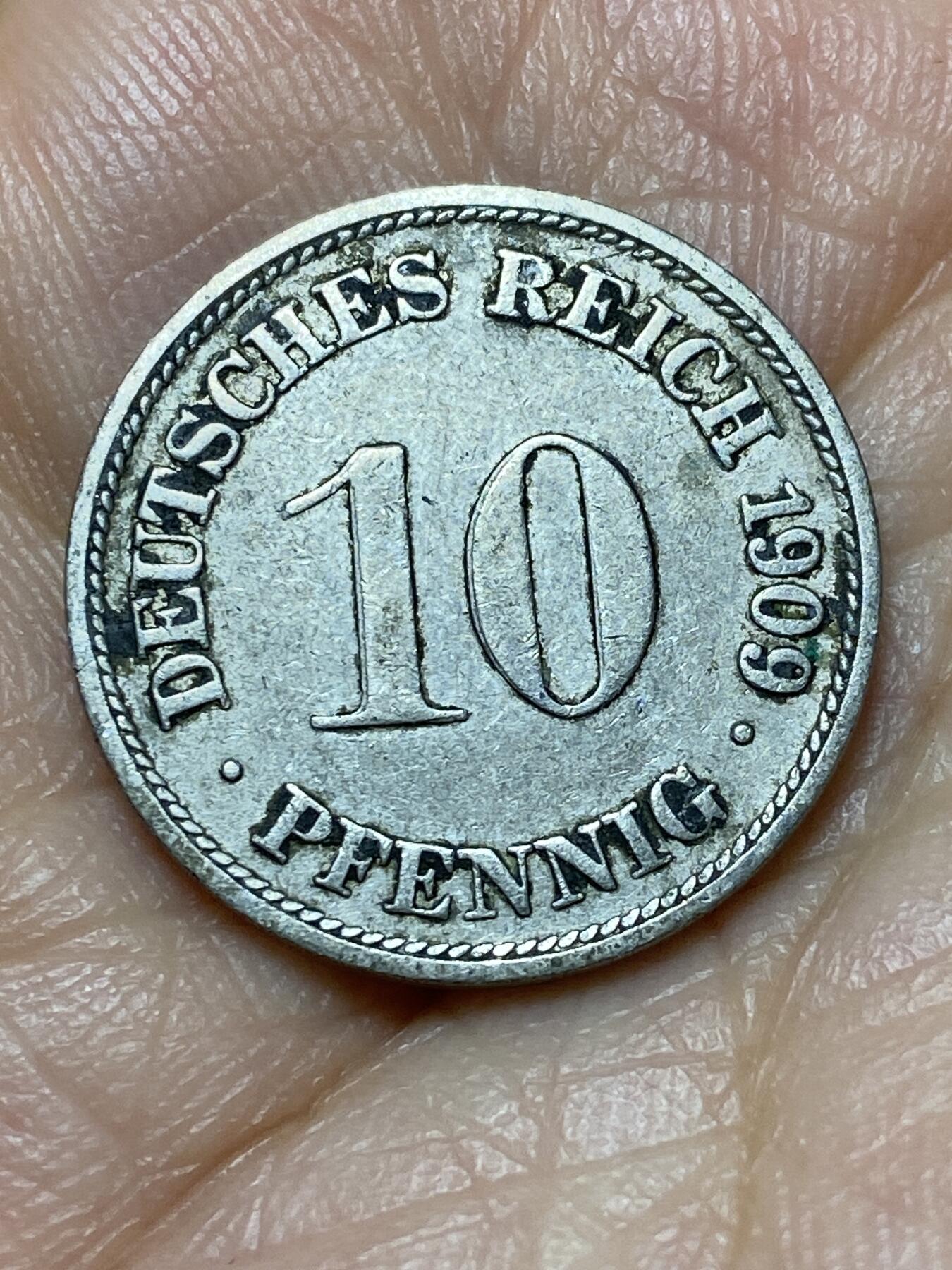 2026年第十九场(总第一百八十八场）外国好品散币场(免佣金) 少见年份厂标–德意志帝国1909年10芬尼(威廉二世时期，D标慕尼黑造)