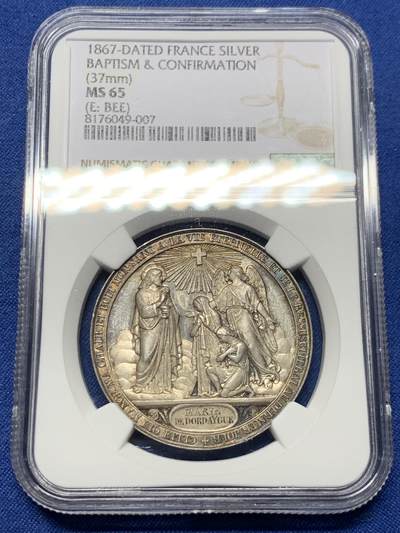 《竞宝斋》第465场 周日，周一，周二，3场连拍 （全场包邮）欢迎送拍 - NGC MS65 法国基督洗礼、坚振和圣餐纪念银章 37mm 蜜蜂边铭