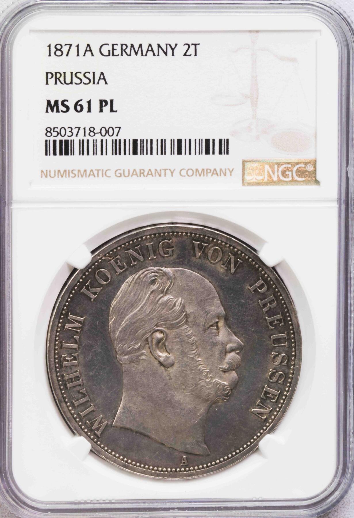 NGC-MS61PL 1871A德国普鲁士威廉一世鹰徽2泰勒 唯一冠军