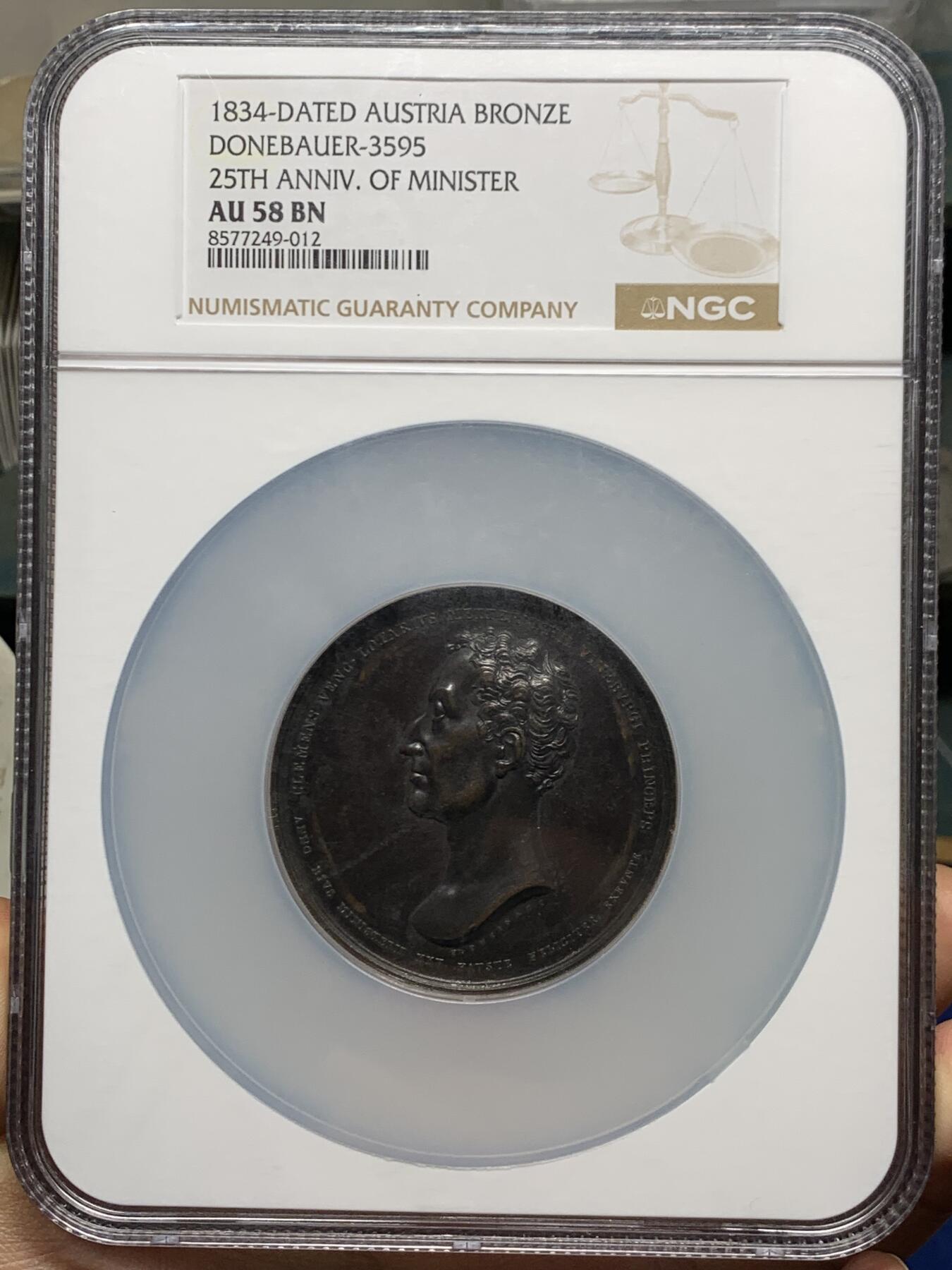 《竞宝斋》第465场 周日，周一，周二，3场连拍 （全场包邮）欢迎送拍 NGC AU58BN 奥地利克莱门斯·冯·梅特涅部长25周年纪念铜章，加大加厚盒。