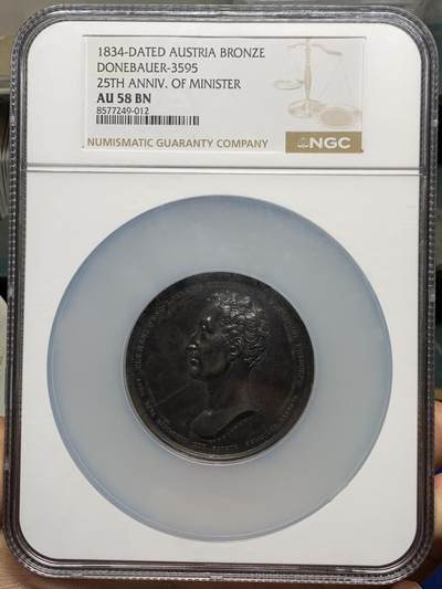 《竞宝斋》第465场 周日，周一，周二，3场连拍 （全场包邮）欢迎送拍 - NGC AU58BN 奥地利克莱门斯·冯·梅特涅部长25周年纪念铜章，加大加厚盒。