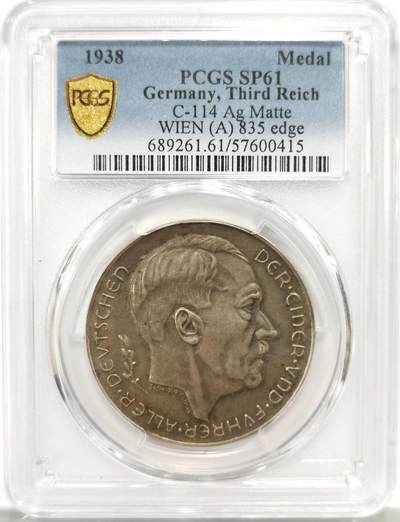 博洋堂“心向春光”2月精品大拍专场暨第160期（全场包邮） - PCGS SP61 1938年德国社会主义工人党纪念吞并奥地利元首银章，C-114 MATTE，磨砂原味好包浆，边835