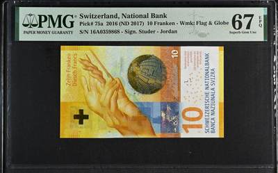 《艾美收藏》第231期-2.8周日外币精品(春节前收官)-世界最佳纸币特辑 - 瑞士2016年首发年初版少见第一签名Jordan签首发A冠10法郎PMG67E高分少见无47尾8，难上分品种 冠军68分仅10张未必A冠无47，17年IBNS获奖钞 Pick#75a